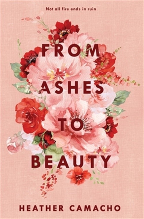 From Ashes to Beauty (Paperback or Softback)
