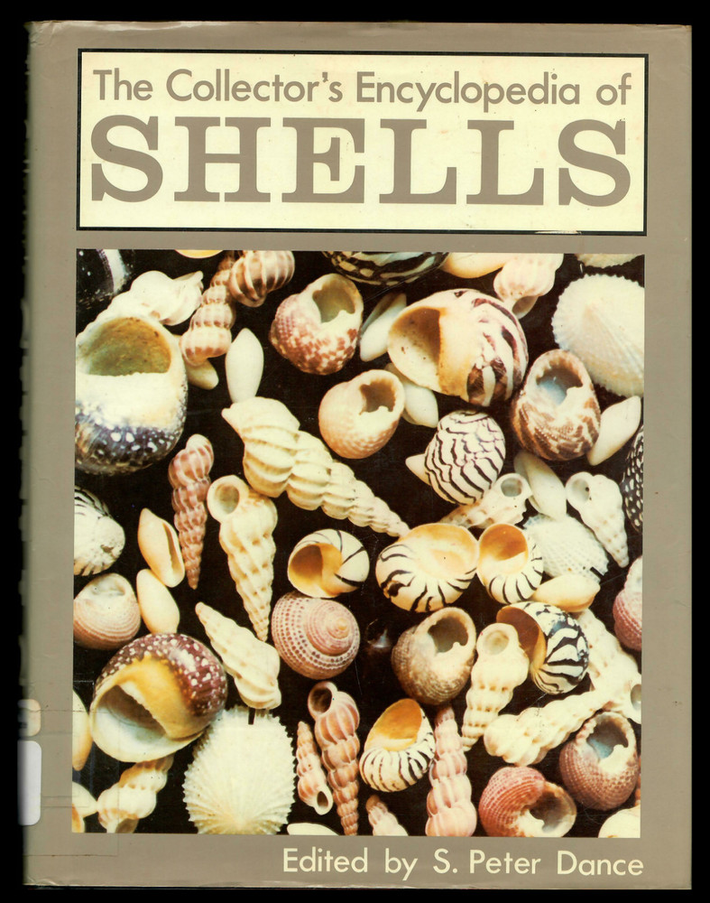 The Collector's Encyclopedia of Shells by S. Peter Dance