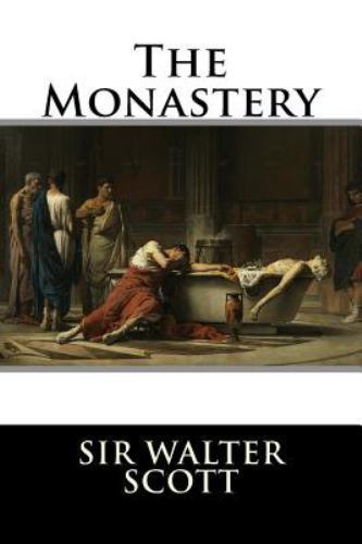 Monastery, Paperback by Scott, Walter, Sir, Brand New, Free shipping in the US