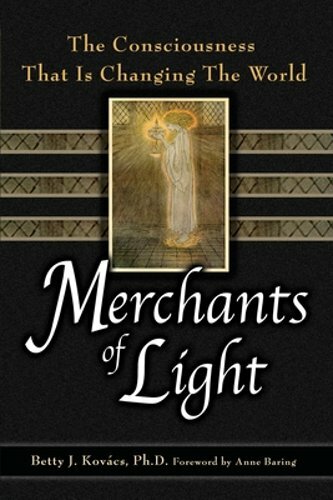 Merchants of Light: The Consciousness That Is Changing the World by Kovacs: New