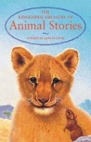 Kingfisher Treasury of Animal Stories in Good Condition