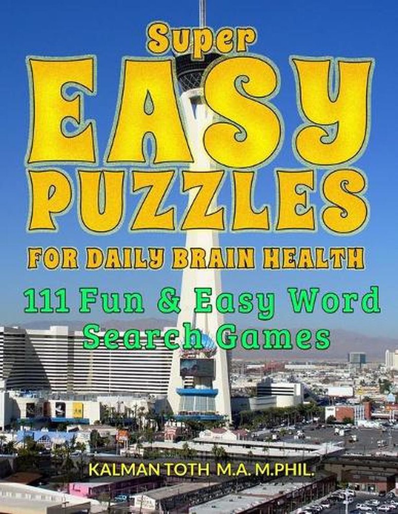 Super Easy Puzzles for Daily Brain Health: 111 Fun & Easy Word Search Games by K