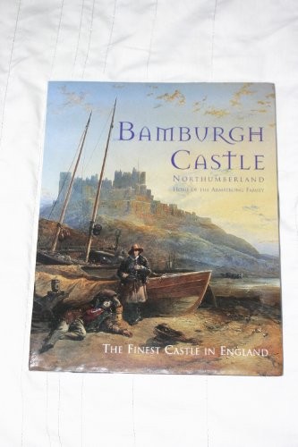 Bamburgh Castle Northumberland: Home of the Armstr... by Cleary, Bryan PaperbackFREE US DELIVERY | ISBN: 0851014194 | Quality Books