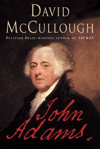 John Adams by David McCullough (2001, Hardcover)