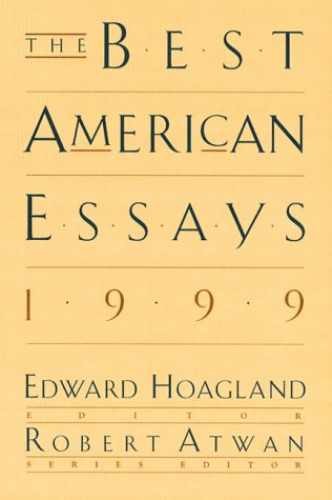 The Best American Essays - Paperback, by Hoagland Edward; Atwan - Very Good x