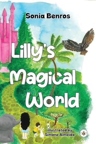 Lilly's Magical World by Benros, Sonia Paperback / softback Book The Fast FreeFREE US DELIVERY | ISBN: 1839348321 | Quality Books