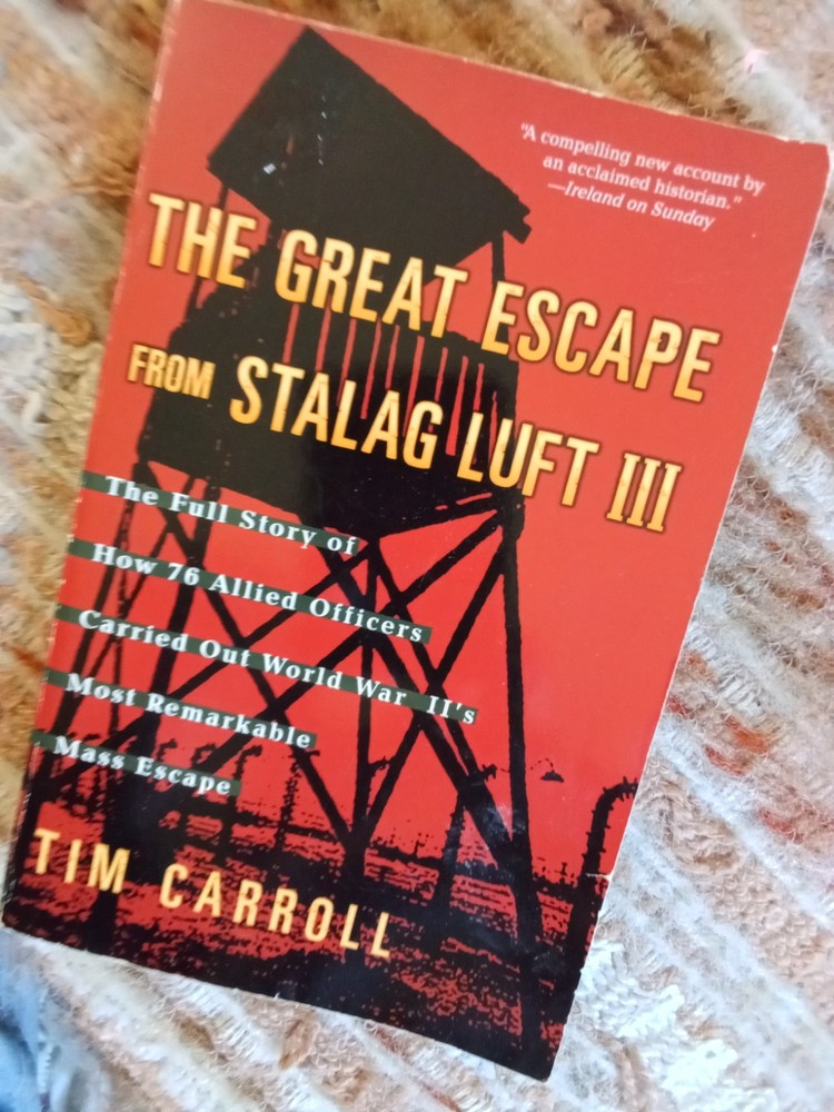 The Great Escape from Stalag Luft III:  Story of How 76 Allied Officers Carried