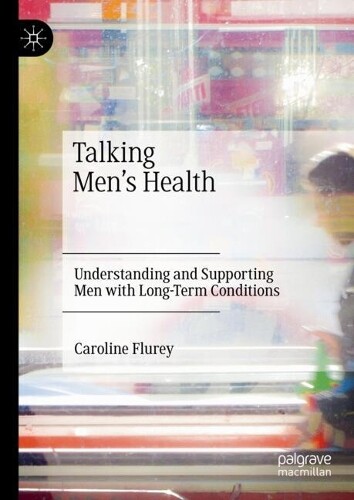 Caroline Flurey Talking Men's Health (Hardback)