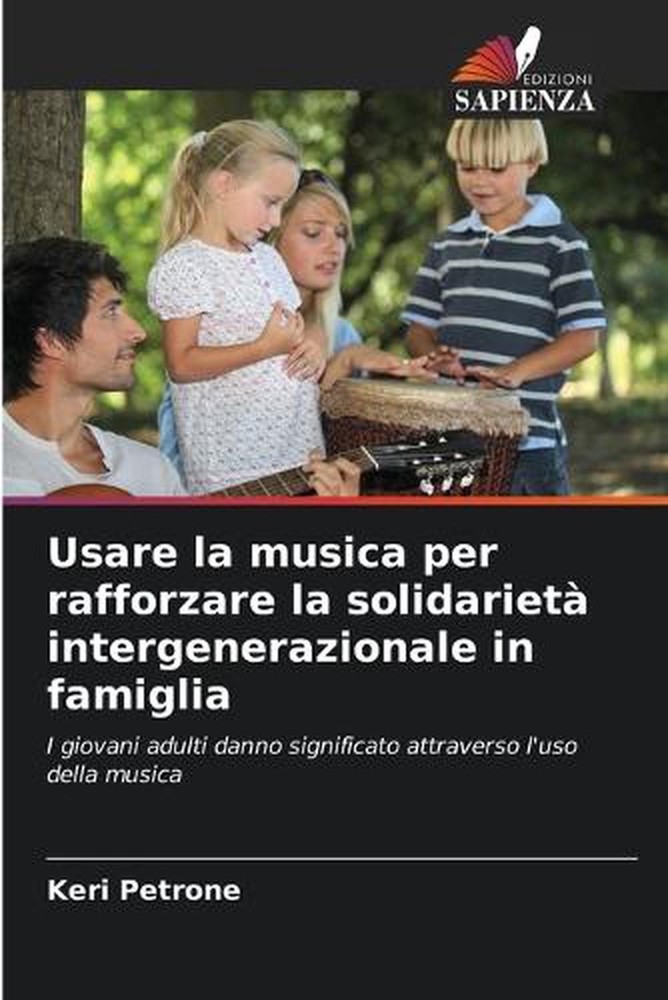 Usare la musica per rafforzare la solidariet intergenerazionale in famiglia by K