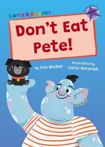 Sue Walker Don't Eat Pete! (Paperback) Maverick Early ReadersAnother great item from Rarewaves USA | Free delivery!