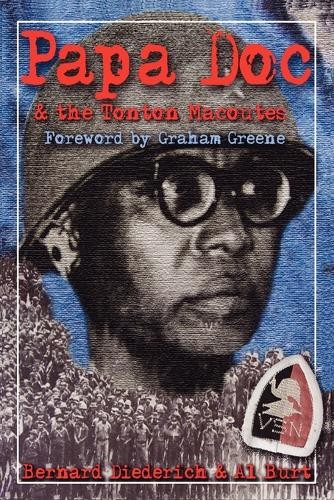 Bernard Diederich Al Burt Papa Doc and the Tontons Macoutes (Paperback)Another great item from Rarewaves USA | Free delivery!