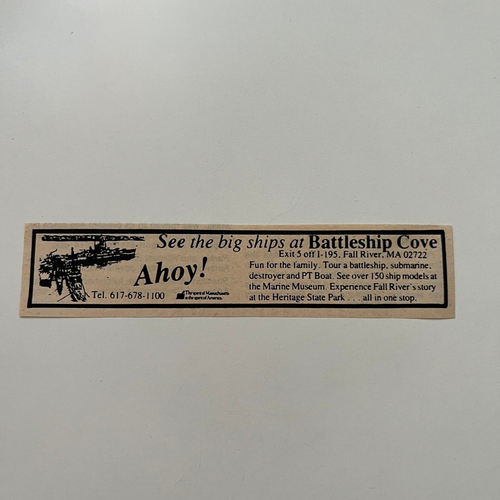 Ahoy See The Big Ships At Battleship Cove Fall River MA 1985 Ad SAJ3-M12