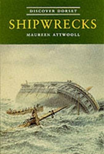 Maureen Attwooll Shipwrecks (Paperback) Discover DorsetAnother great item from Rarewaves USA | Free delivery!