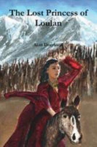 The Lost Princess of Loulan, Like New Used, Free shipping in the US