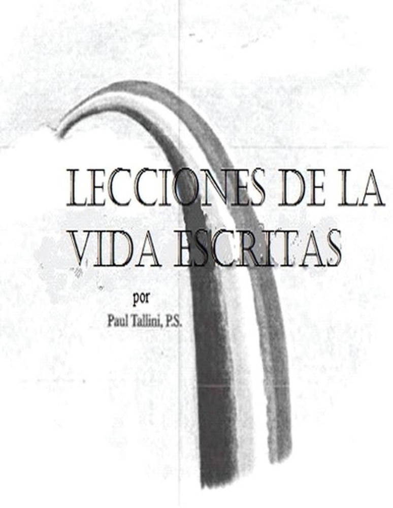 Lecciones de la Vida Escritas by Paul Tallini (Spanish) Paperback Book