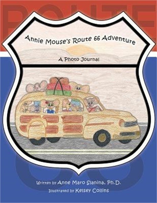 Annie Mouse's Route 66 Adventure: A Photo Journal (Paperback or Softback)
