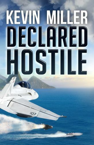 Declared Hostile by Miller, Kevin, Brand New, Free shipping in the US