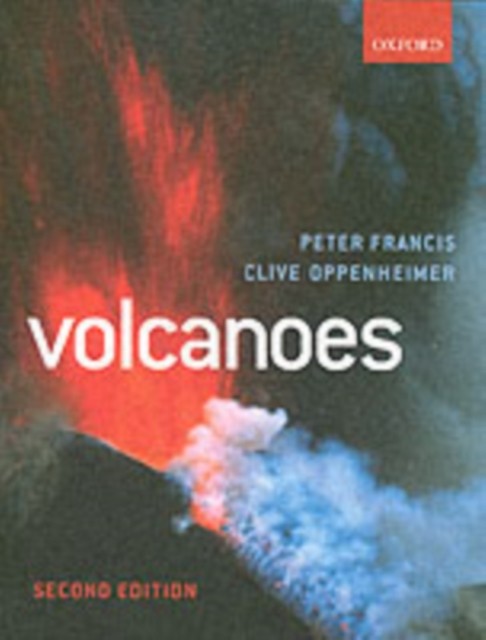 Volcanoes by Clive Oppenheimer PAPERBACK 9780199254699