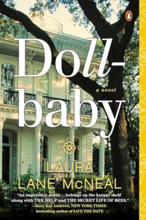 Dollbaby: A Novel - Paperback, by McNeal Laura Lane - Very Good