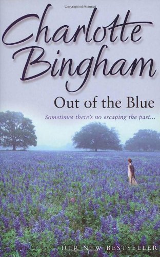 Out of the Blue By Charlotte Bingham. 9780553815948