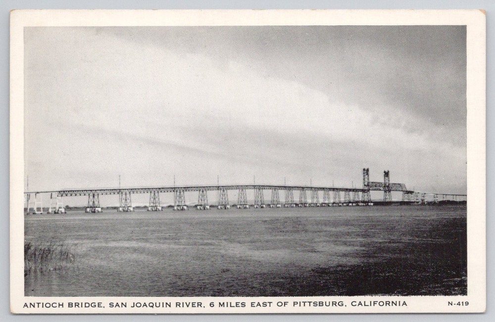 Antioch Bridge San Joaquin River California Vintage B&W Photo Postcard
