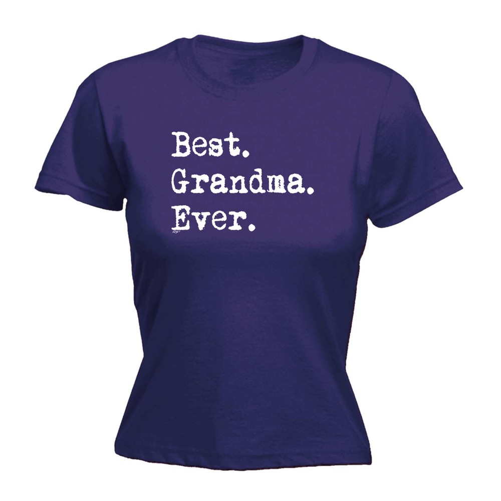 Best Grandma Ever - Womens T Shirt Funny T-Shirt Novelty gift tshirt