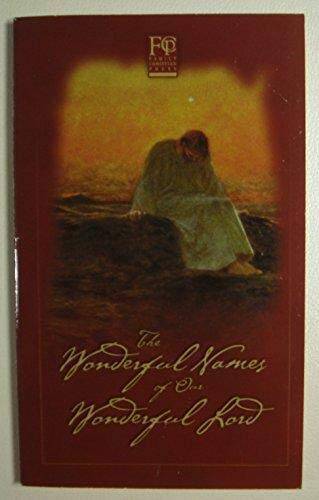 The Wonderful Names of Our Wonderful Lord - Mass Market Paperback - VERY GOOD