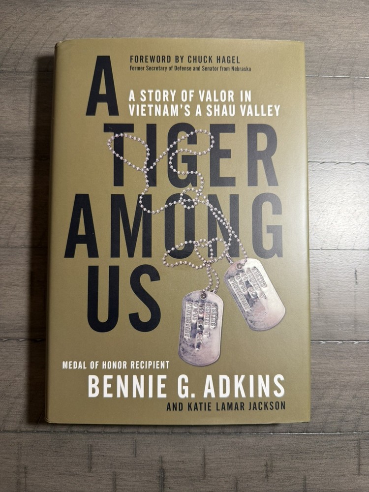 A Tiger Among Us by MOH Recipient Bennie G. Adkins HC 1st Edition 1st Print!
