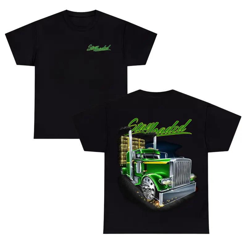 Stay Loaded Semi Truck T-Shirt ? Classic Big Rig Graphic Tee, Green Long Haul Tr