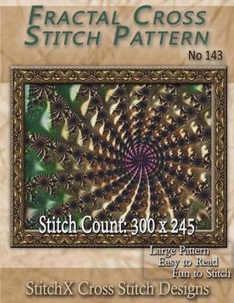 Fractal Cross Stitch Pattern No. 143 by Tracy Warrington (English) Paperback Boo