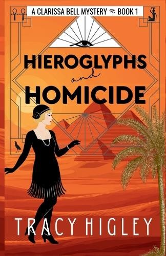 Tracy Higley Hieroglyphs and Homicide (Paperback)Another great item from Rarewaves USA | Free delivery!