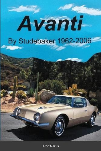 Don Narus Avanti by Studebaker (Paperback)Another great item from Rarewaves USA | Free delivery!