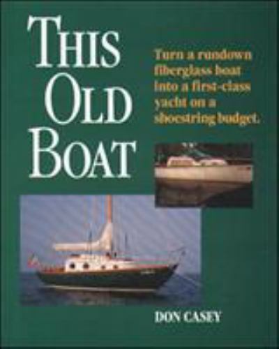 This Old Boat Hardcover Don Casey
