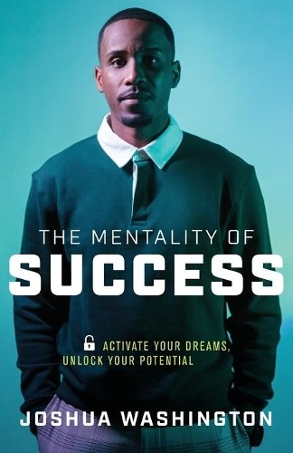 Joshua Washington The Mentality of Success (Paperback)Another great item from Rarewaves USA | Free delivery!