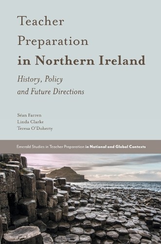 Séan Farren Linda Clarke Teresa O'D Teacher Preparation in Northern I (Hardback)