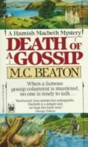 Death of a Gossip; Hamish Macbeth Mysteries, - 0804102260, paperback, M C Beaton
