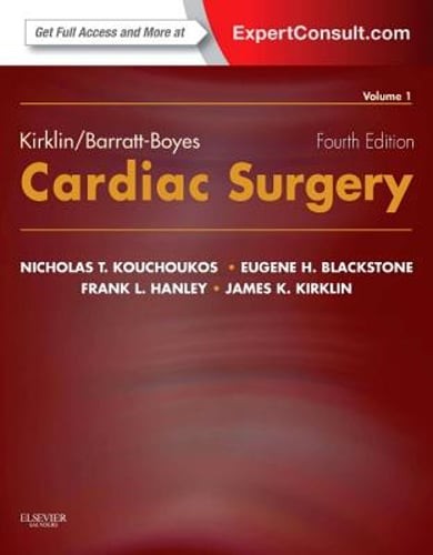 Kirklin/Barratt-Boyes Cardiac Surgery: Expert Consult - Online and Print (2
