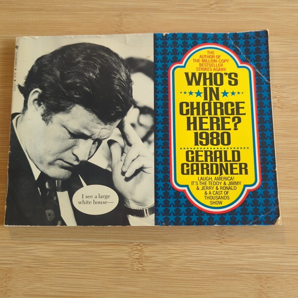 Who's in Charge Here? 1980 by Gerald Gardner - Political Photo Humor