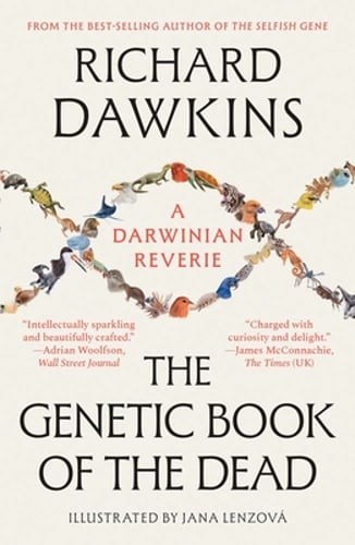 The Genetic Book of the Dead: A Darwinian Reverie by Richard Dawkins: New