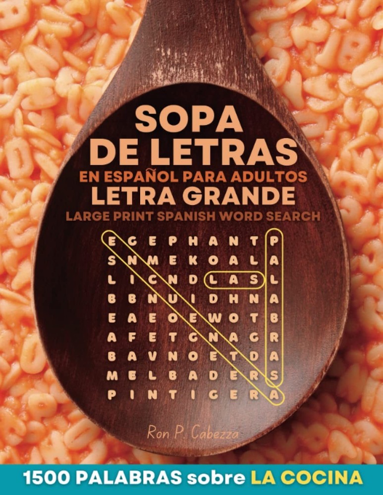 Sopa de Letras En Español Para Adultos Letra Grande: Large Print Spanish Word Se