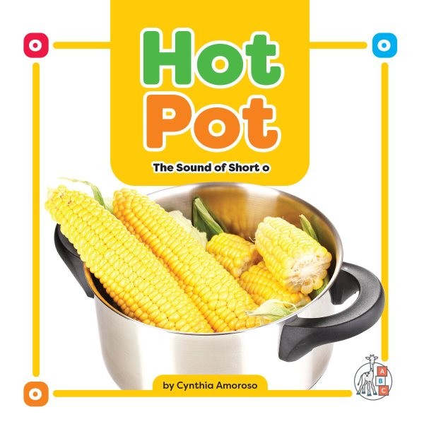 Hot Pot : The Sound of Short O, Paperback by Amoroso, Cynthia, Like New Used,...