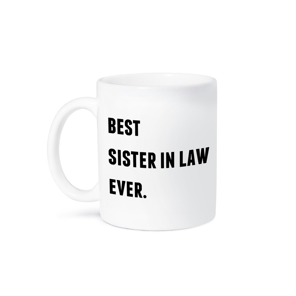 3dRose, Best Sister In Law Ever, Black Letters On A White Background, Mug