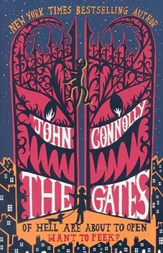 The Gates - Hardcover By Connolly, John - GOOD