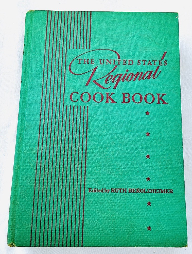 The United States Regional Cookbook Ruth Berolzheimer First Edition 1939 Estate