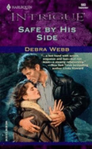 Safe by His Side by Debra Webb: Used