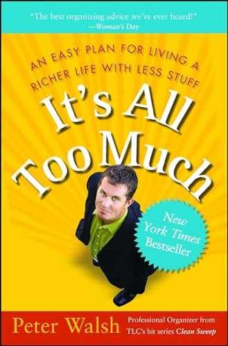 It's All Too Much: An Easy Plan for - Paperback, by Walsh Peter - Acceptable n