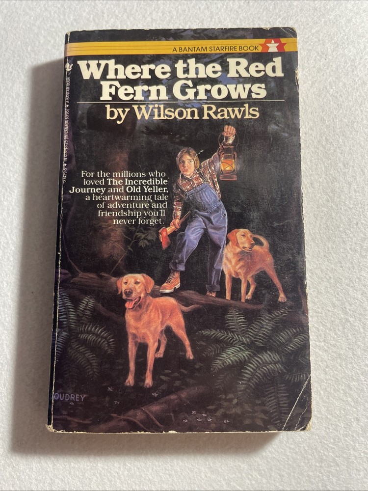 Where the Red Fern Grows Wilson Rawls Paperback Bantam Starfire Book