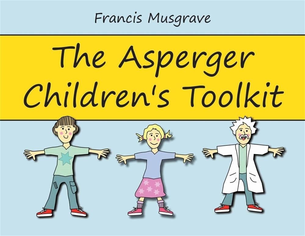 The Asperger Children's Toolkit by Francis Musgrave (English) Paperback Book
