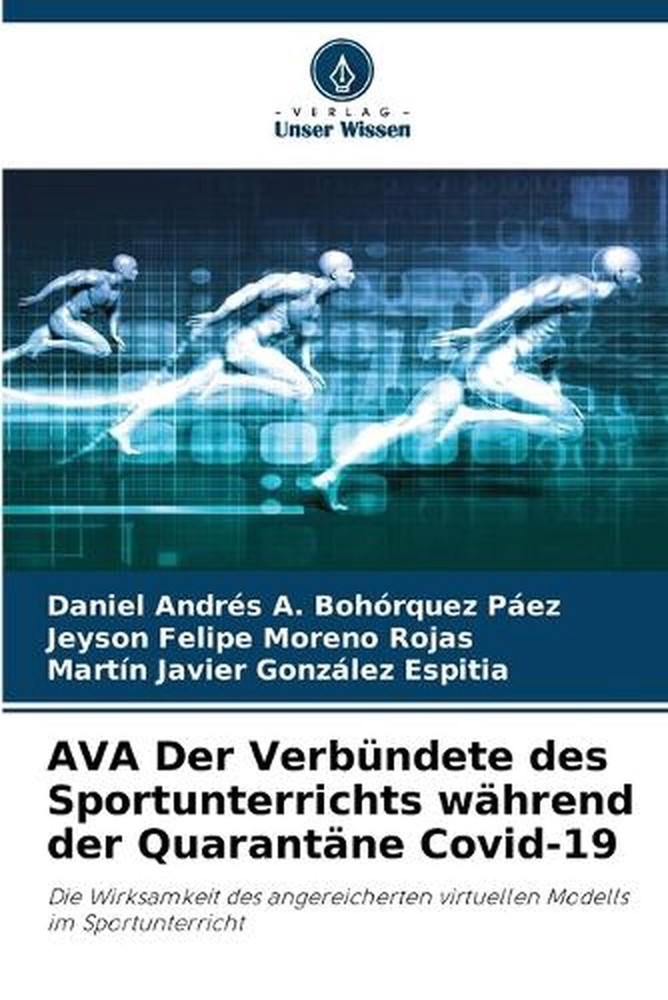 AVA Der Verbndete des Sportunterrichts whrend der Quarantne Covid-19 by Daniel A