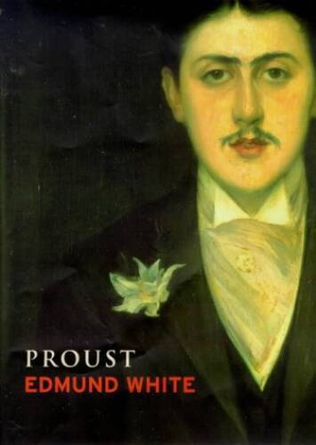 Proust: A Life by Edmund White – Hardcover Biography in Good Condition